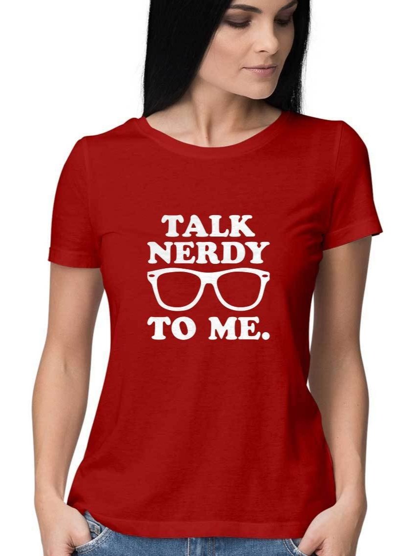 Talk Nerdy to Me half sleeve T-Shirt - Insane Tees