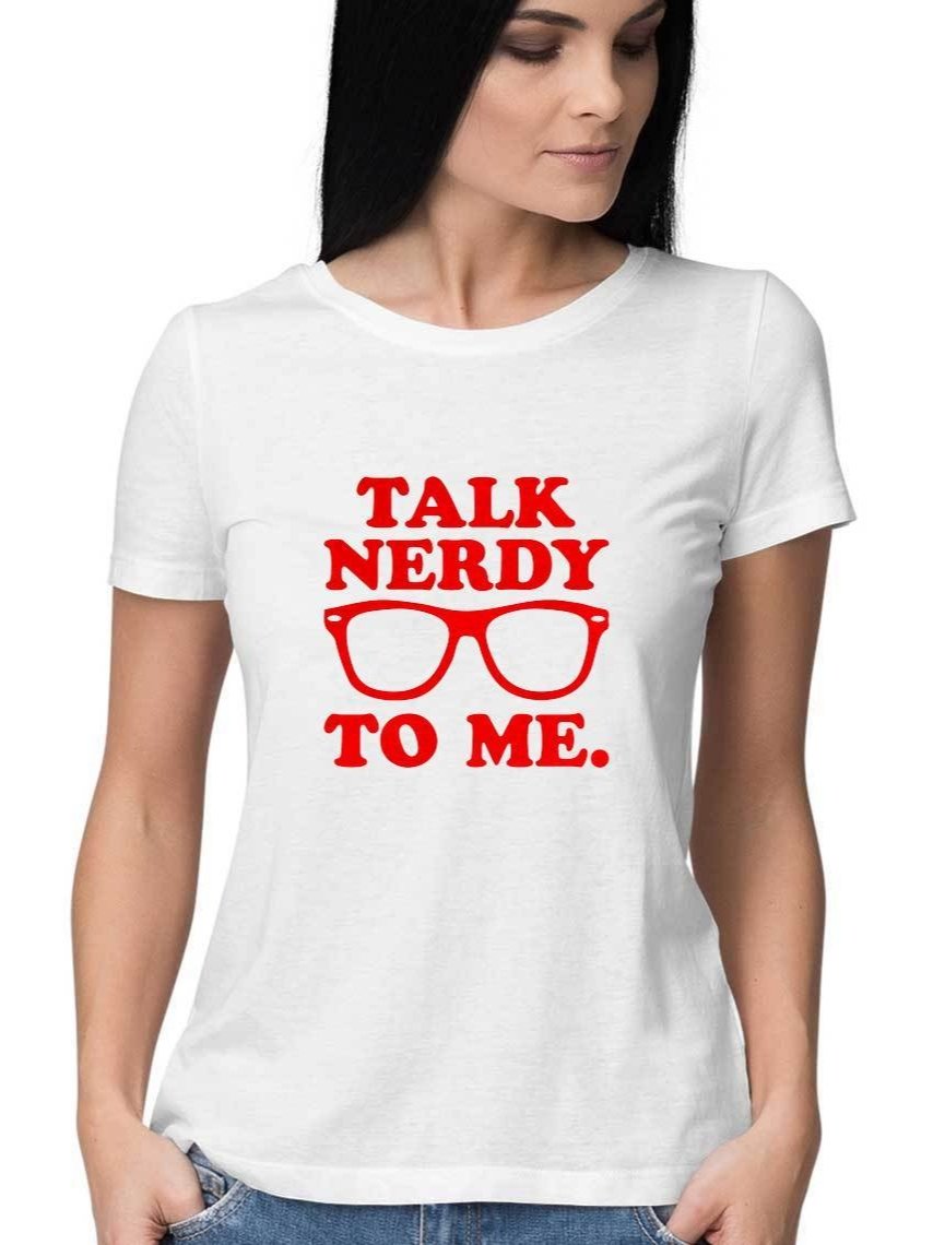 Talk Nerdy to Me half sleeve T-Shirt - Insane Tees