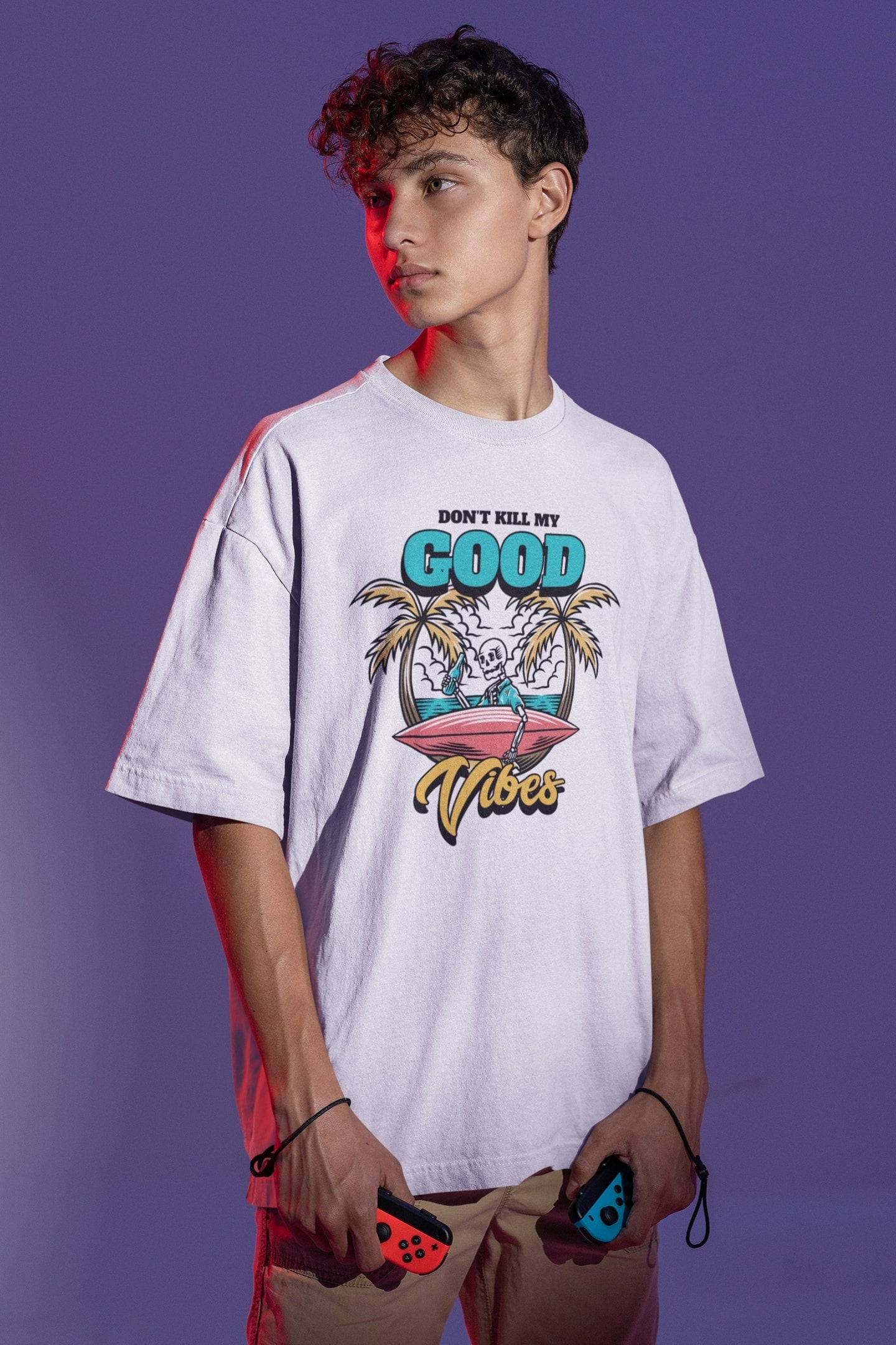 Dont Kill My Good Vibes - Unisex Oversized T-shirt