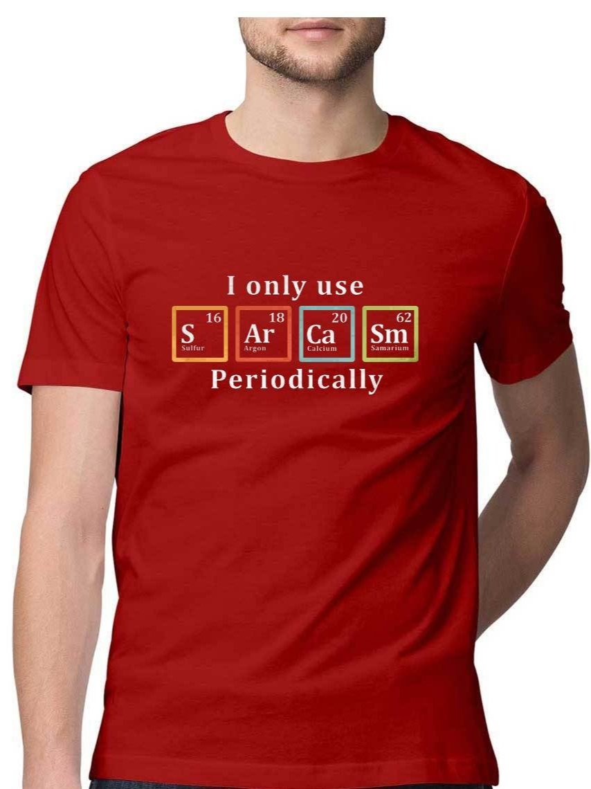 I use sarcasm periodically T-Shirt - Insane Tees