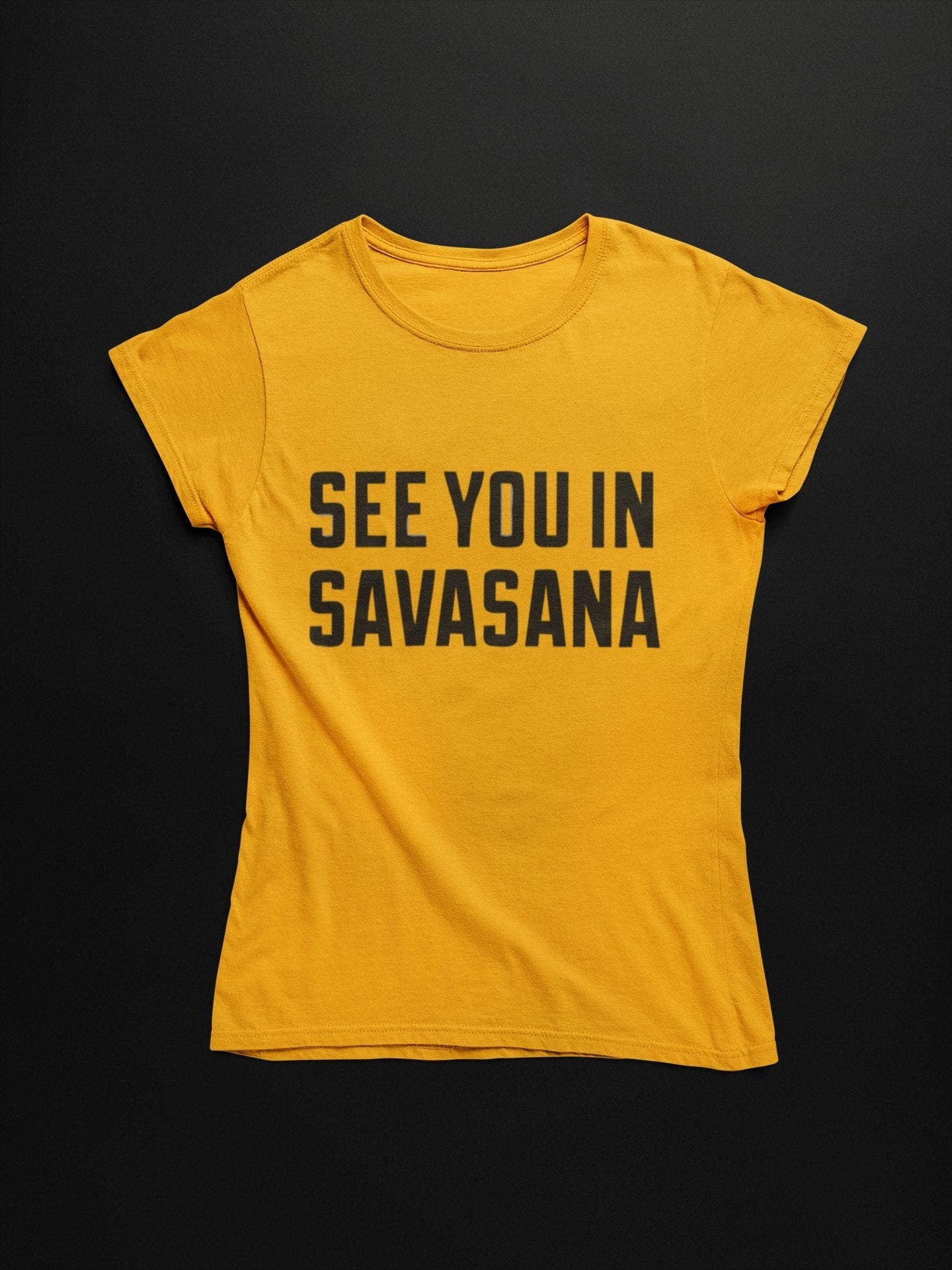 See You in Savasana - Insane Tees