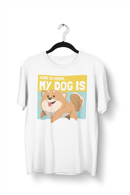 Home is where my Dog is Printed T-Shirt