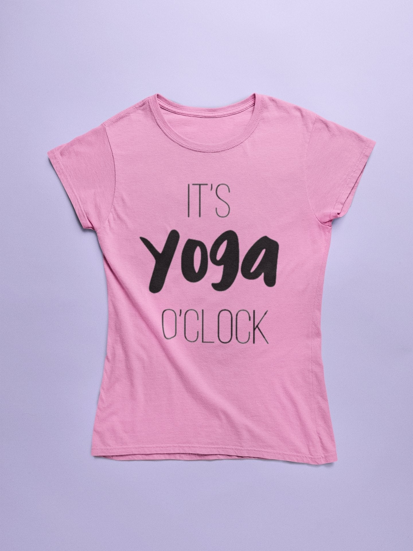 Its Yoga O Clock - Insane Tees