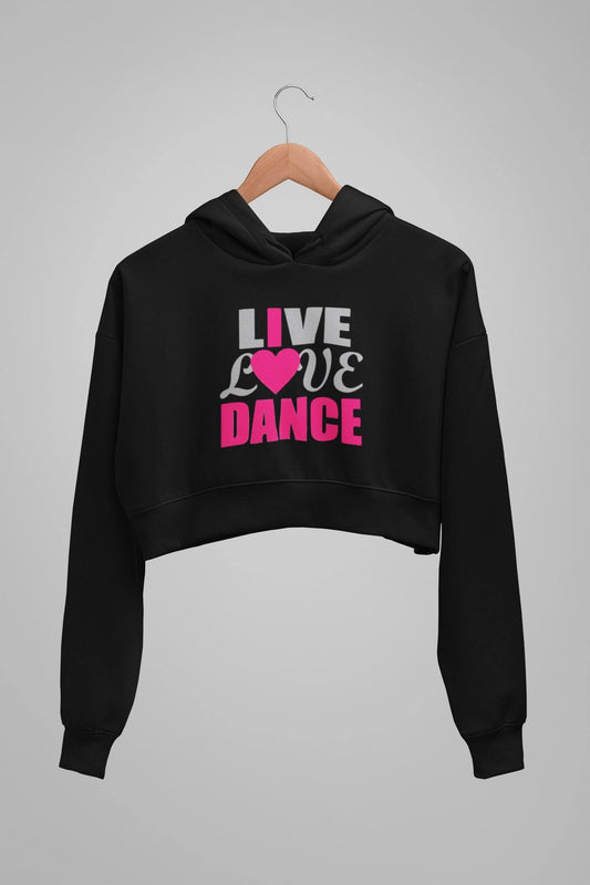 thelegalgang,Live Love Dance Graphic Crop Hoodies,.