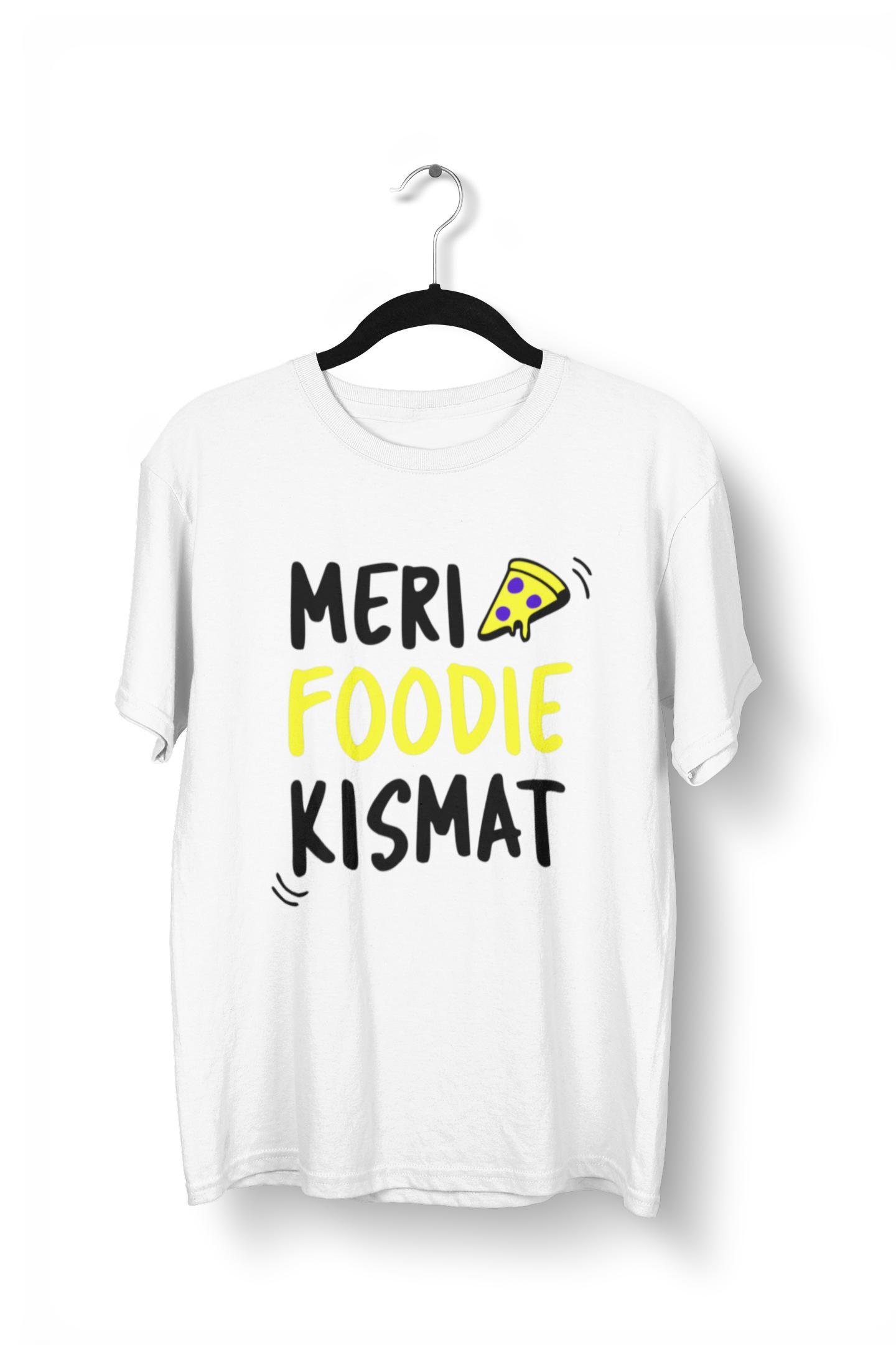 Meri Foodie Kismat T-Shirt - Insane Tees
