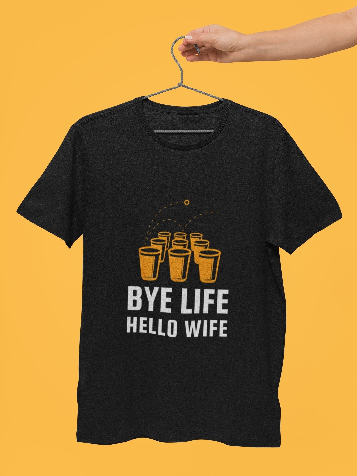 Bye Life Hello Wife Bachelor Party T-Shirt - Insane Tees