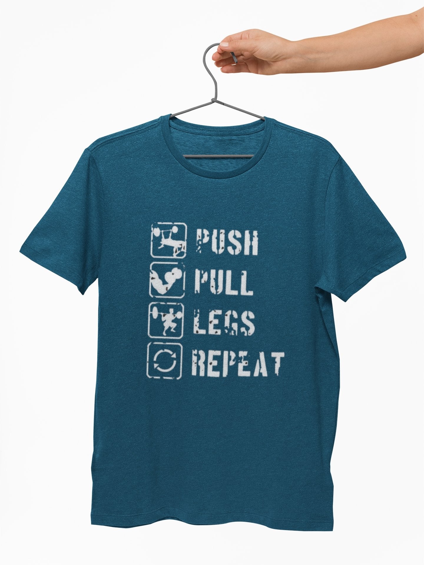 Push Pull Legs Repeat Gym Tee - Insane Tees