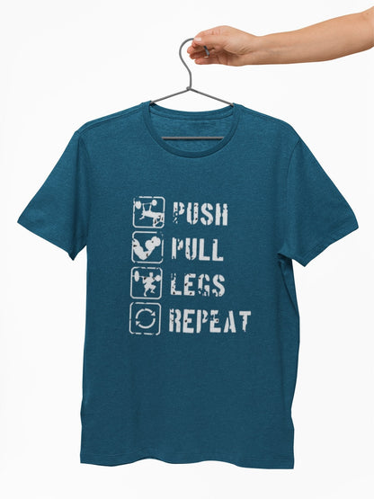 Push Pull Legs Repeat Gym Tee - Insane Tees