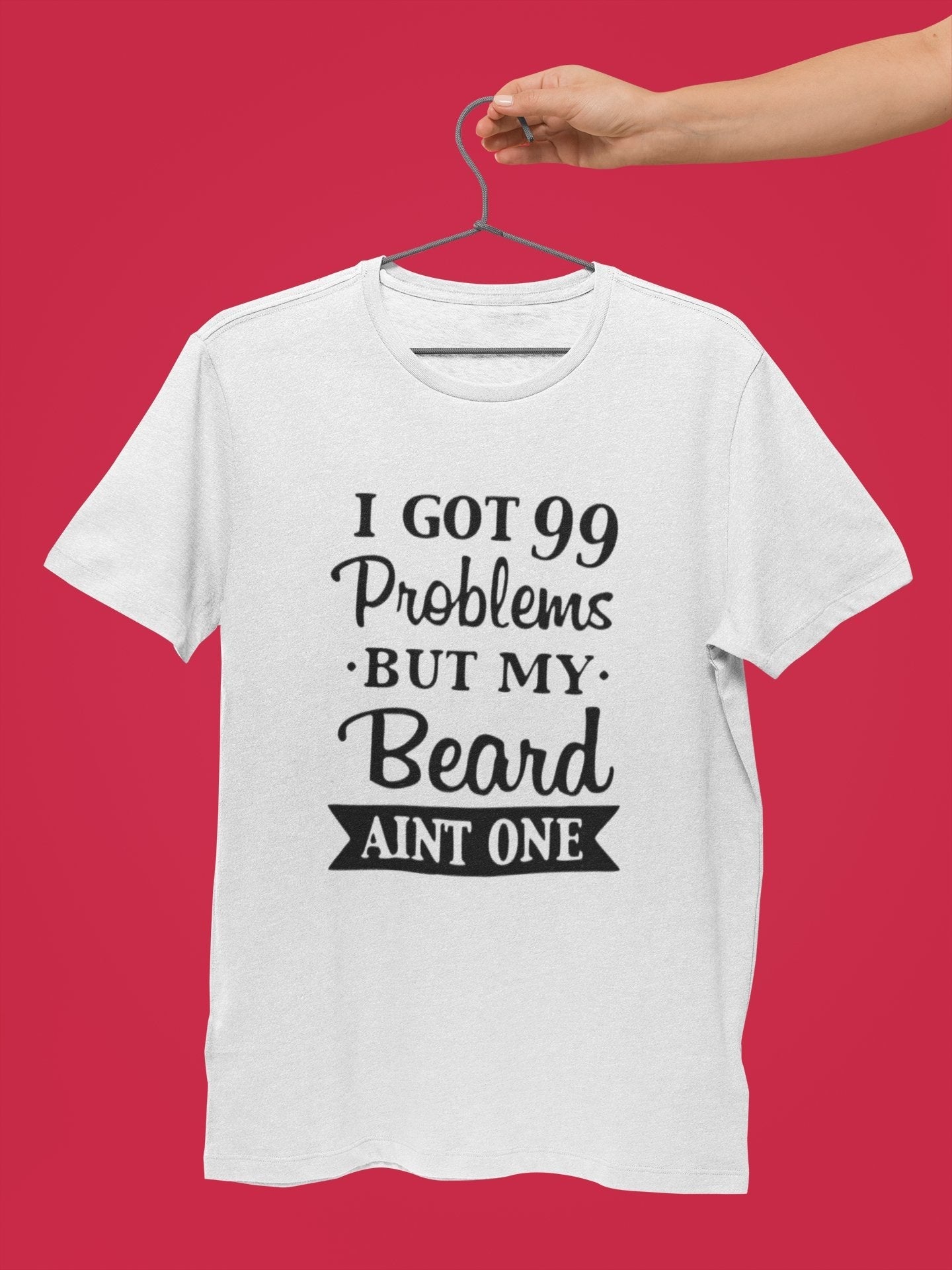 thelegalgang,I Got 99 Problems Beard isn't one T Shirt for Bearded Men,MEN.