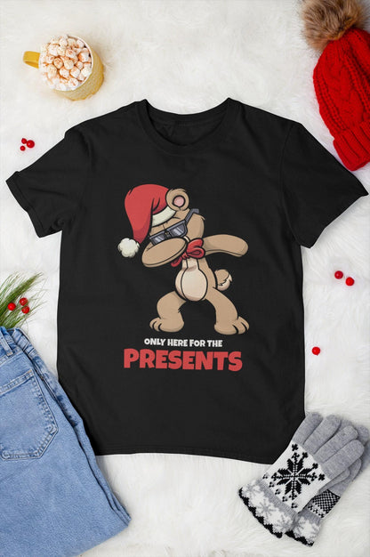 Only Here for Presents Funny Christmas T-Shirt